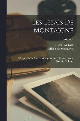 Les Essais De Montaigne 1