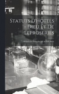 bokomslag Statuts D'hotels - Dieu Et De Leproseries