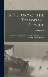 bokomslag A History of the Transport Service