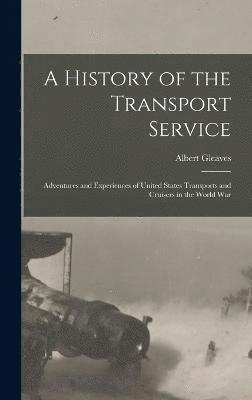 bokomslag History of the Transport Service