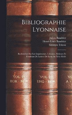 bokomslag Bibliographie Lyonnaise