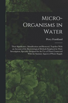 Micro-Organisms in Water 1