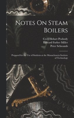 Notes On Steam Boilers 1