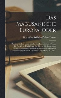 bokomslag Das Magusanische Europa, Oder