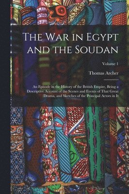 War in Egypt and the Soudan
