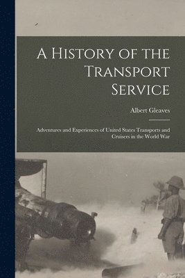 bokomslag History of the Transport Service