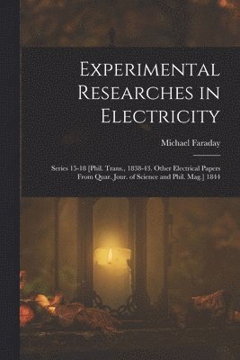 Experimental Researches in Electricity 1