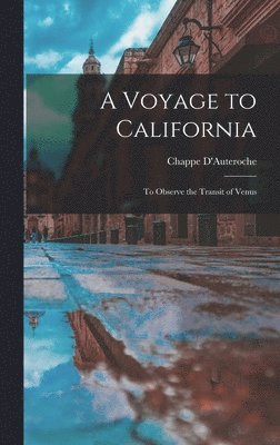 bokomslag Voyage to California