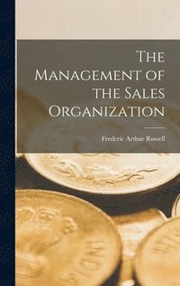 bokomslag The Management of the Sales Organization