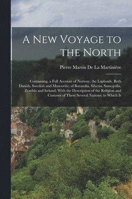 Pierre Martin de la Martinière, Pierre Martin De La Martinière - New Voyage to the North, Häftad