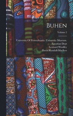 David Randall-Maciver, Leonard Woolley - Buhen; Volume 2, Inbunden