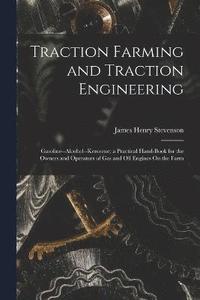 bokomslag Traction Farming and Traction Engineering