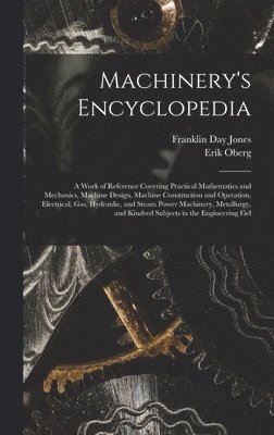 Machinery's Encyclopedia 1
