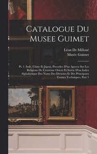 bokomslag Catalogue Du Musee Guimet