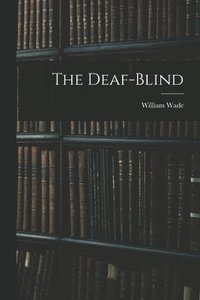 bokomslag The Deaf-Blind