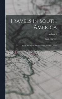 bokomslag Travels in South America