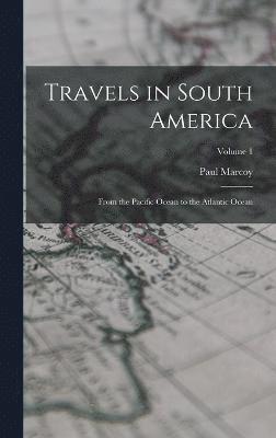 Travels in South America 1