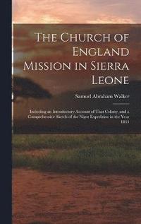 bokomslag Church of England Mission in Sierra Leone
