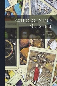 bokomslag Astrology in a Nutshell