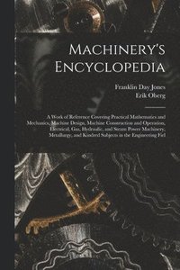 bokomslag Machinery's Encyclopedia