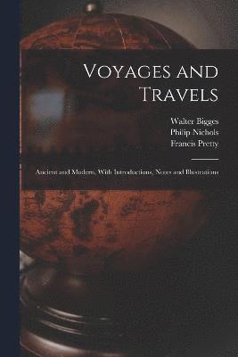 Voyages and Travels 1