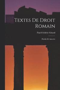 bokomslag Textes De Droit Romain