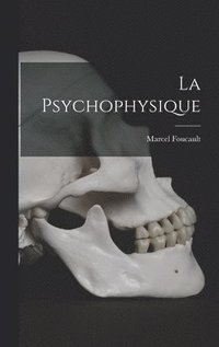 bokomslag La Psychophysique