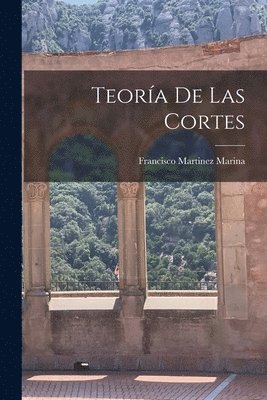 Francisco Martinez Marina - Teoría De Las Cortes, Häftad