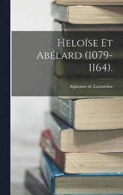 Helose Et Ablard (1079-1164). 1