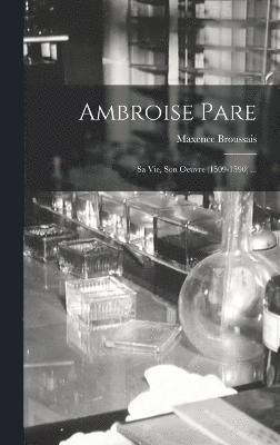 Ambroise Pare 1