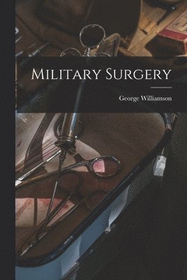 bokomslag Military Surgery