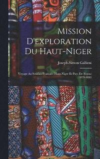 bokomslag Mission D'exploration Du Haut-Niger