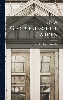 In a Gloucestershire Garden