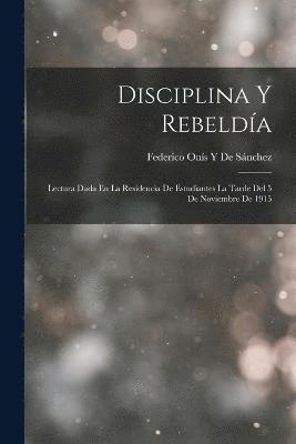 Disciplina Y Rebeldía
