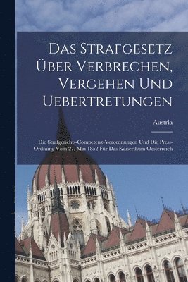 Strafgesetz Über Verbrechen, Vergehen Und Uebertretungen, Häftad