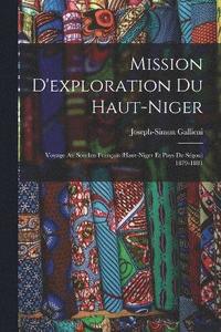bokomslag Mission D'exploration Du Haut-Niger