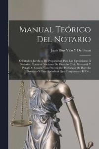 bokomslag Manual Terico Del Notario