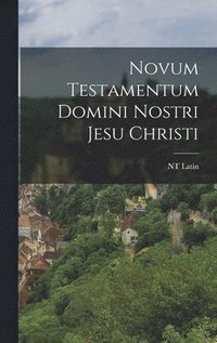 bokomslag Novum Testamentum Domini Nostri Jesu Christi