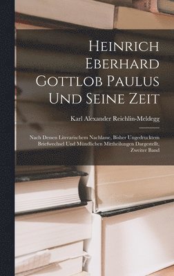 bokomslag Heinrich Eberhard Gottlob Paulus Und Seine Zeit