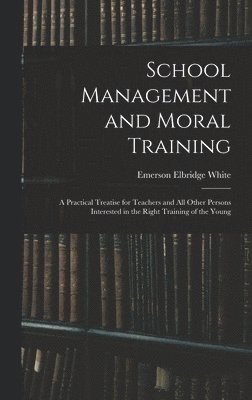 School Management and Moral Training 1