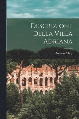 bokomslag Descrizione Della Villa Adriana