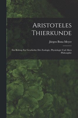 bokomslag Aristoteles Thierkunde