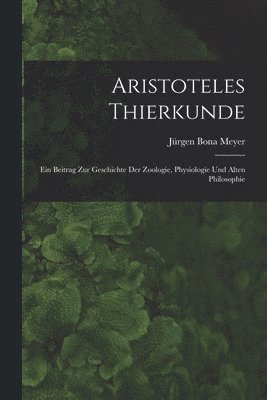 bokomslag Aristoteles Thierkunde