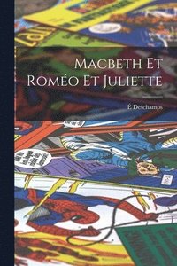 bokomslag Macbeth Et Romo Et Juliette