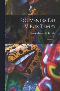 bokomslag Souvenirs Du Vieux Temps