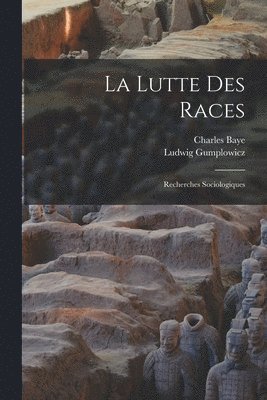 bokomslag La Lutte Des Races