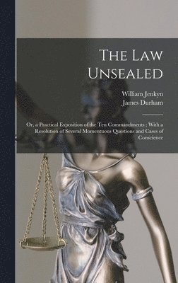 James Durham, William Jenkyn - Law Unsealed, Inbunden