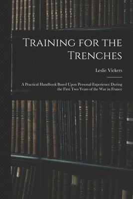 bokomslag Training for the Trenches