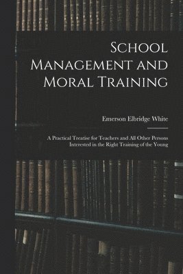 School Management and Moral Training 1