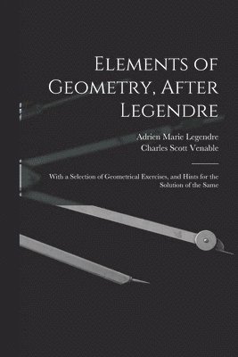 Elements of Geometry, After Legendre 1